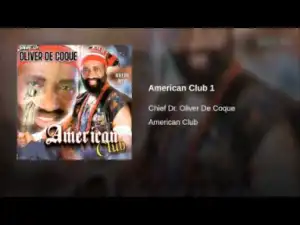 Oliver De Coque - American Club 1